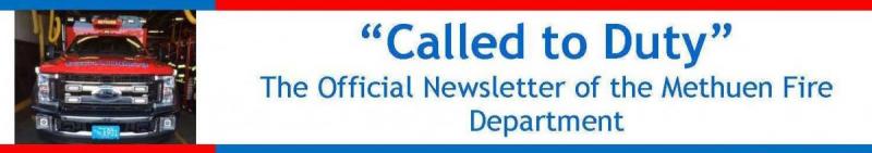 Called to Duty - The Official Newsletter of the Methuen Fire Department