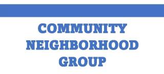 Community Neighborhood Group